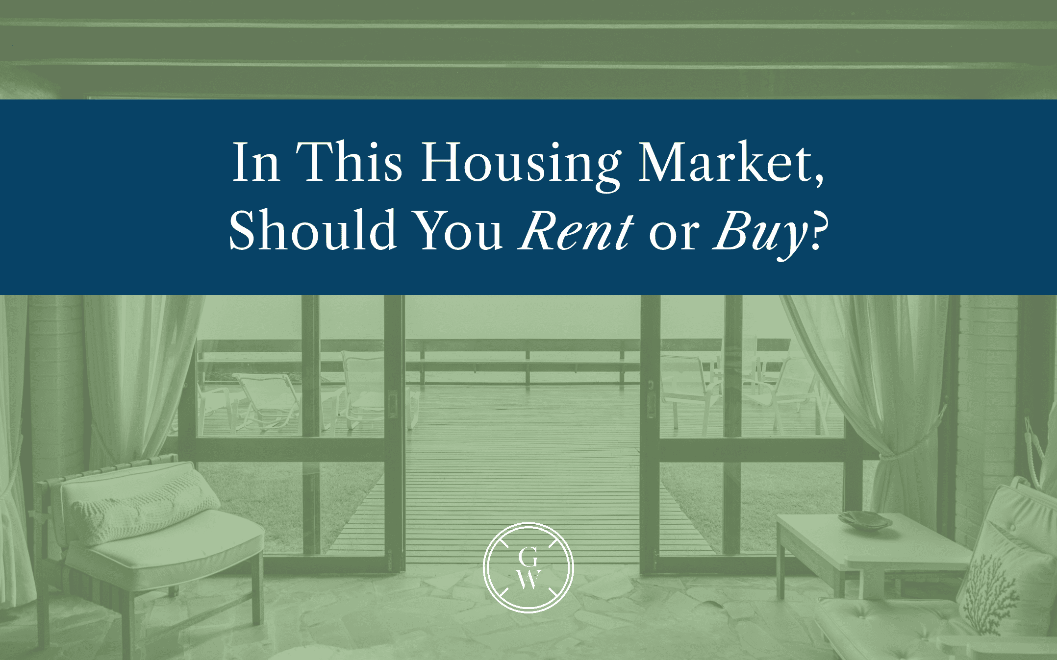 To Rent or Buy a Home Before Retiring? Guiding Wealth