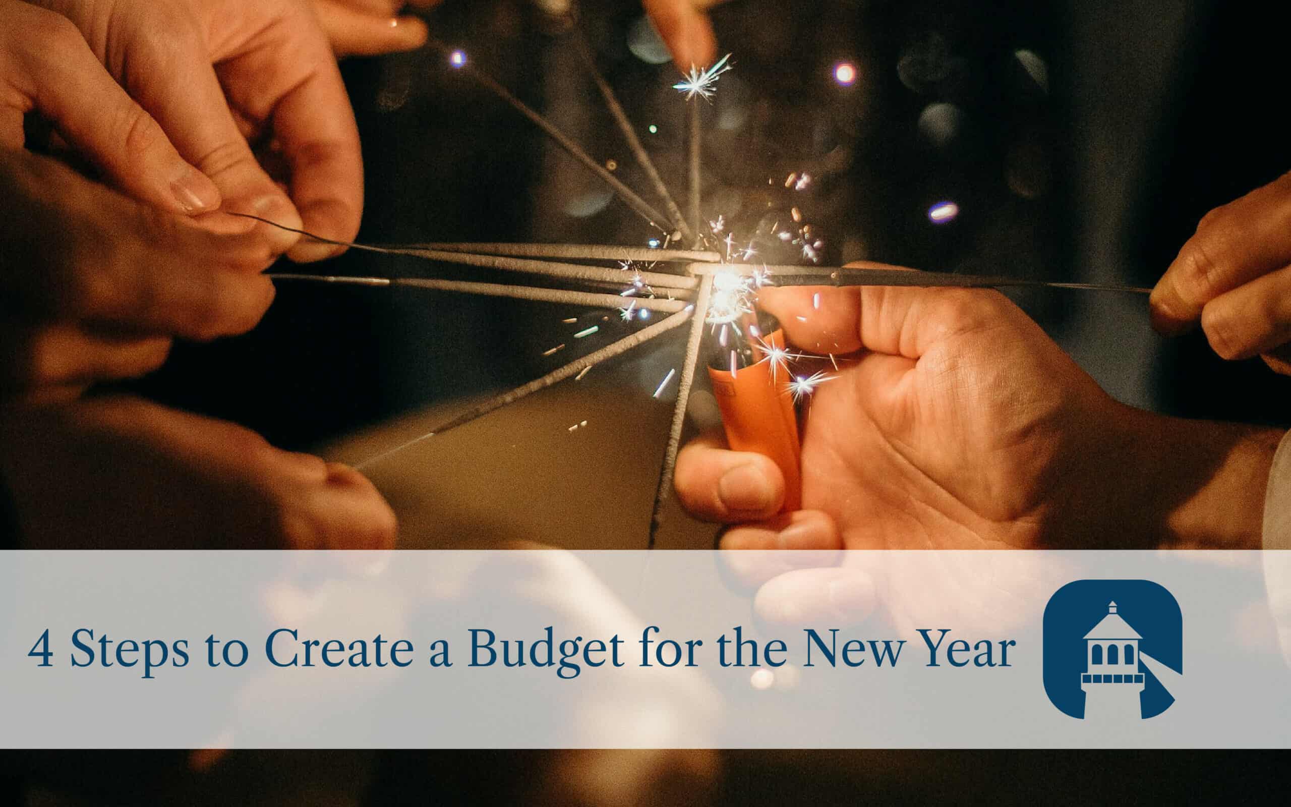 4 Steps to Create a Budget for the New Year Guiding Wealth