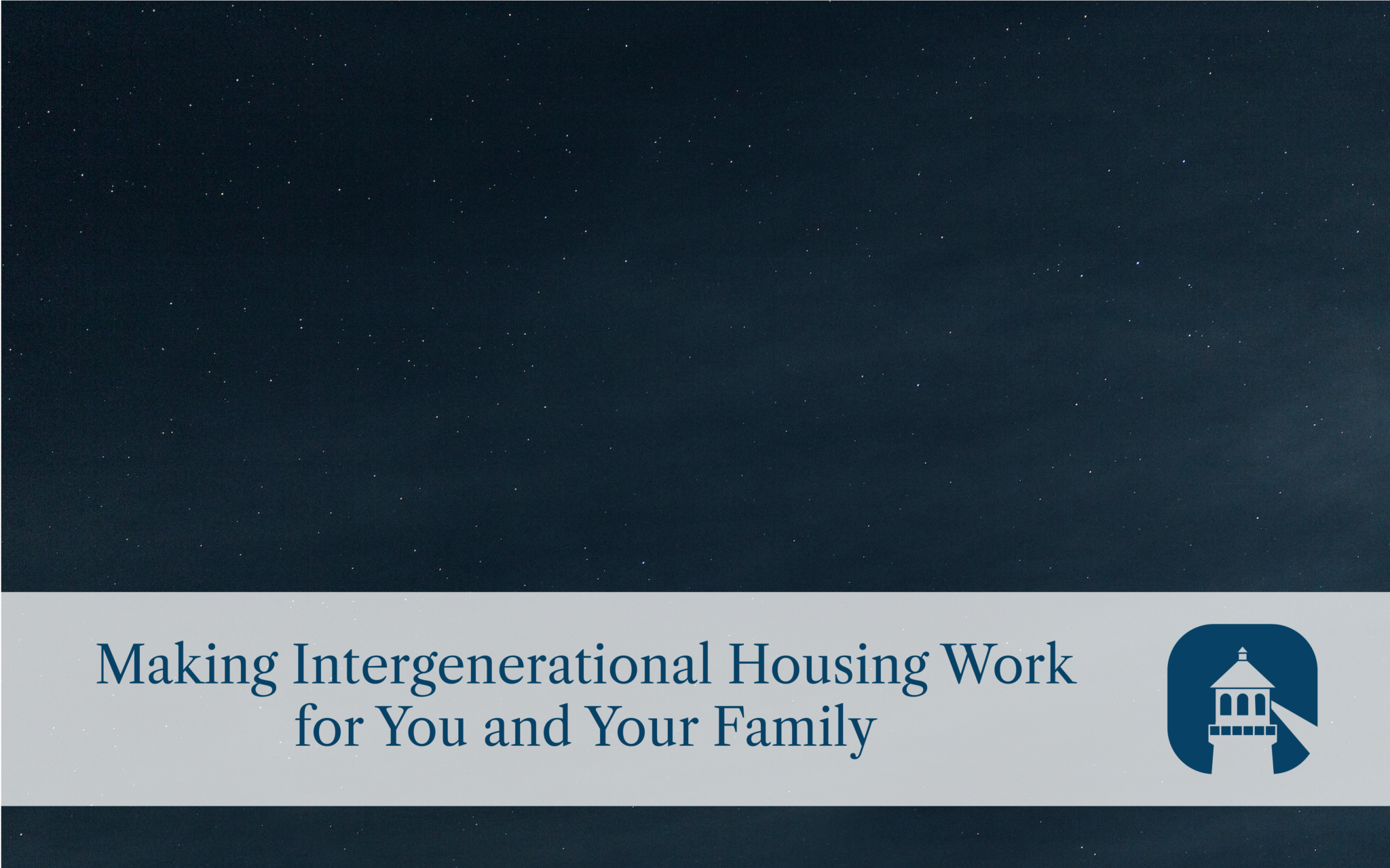 Navigating Intergenerational Housing - Guiding Wealth